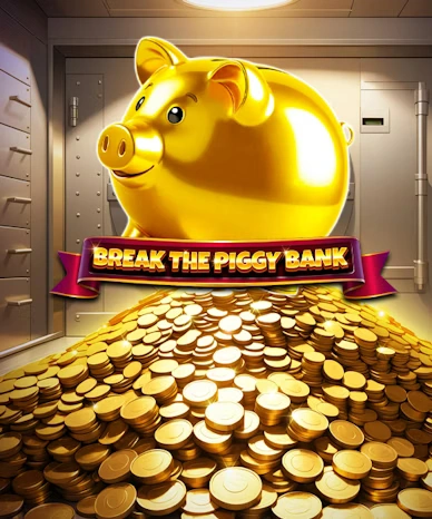 Break the Piggy Bank Slot